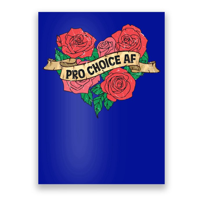 Pro Choice Af Roses Tattoo 'S Rights Radical Feminist Funny Gift Poster