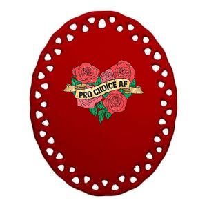 Pro Choice Af Roses Tattoo 'S Rights Radical Feminist Funny Gift Ceramic Oval Ornament