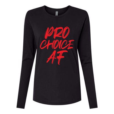 Pro Choice Af Save Roe V Wade Feminist Feminism Protest Gift Womens Cotton Relaxed Long Sleeve T-Shirt