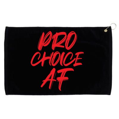 Pro Choice Af Save Roe V Wade Feminist Feminism Protest Gift Grommeted Golf Towel