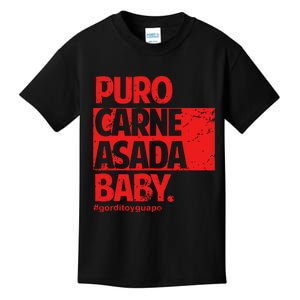 Puro Carne Asada Gorditoyguapo Kids T-Shirt