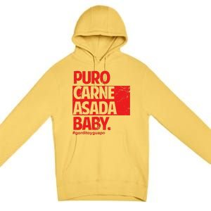 Puro Carne Asada Gorditoyguapo Premium Pullover Hoodie