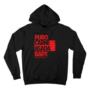 Puro Carne Asada Gorditoyguapo Hoodie