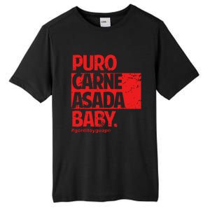 Puro Carne Asada Gorditoyguapo Tall Fusion ChromaSoft Performance T-Shirt