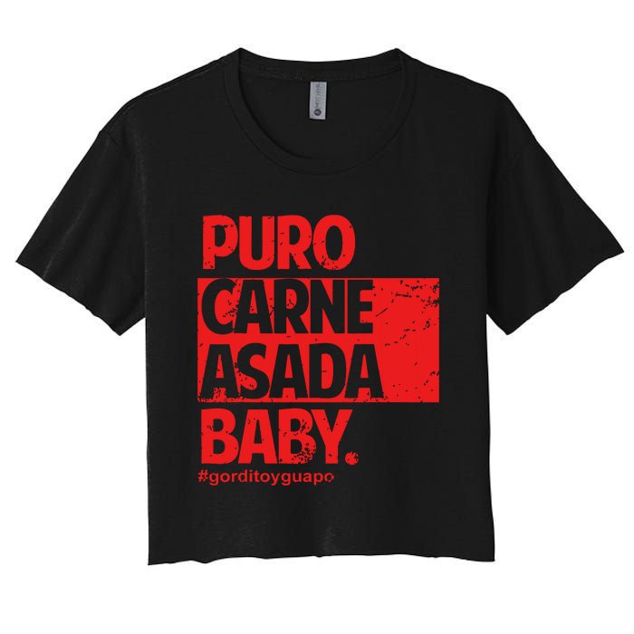 Puro Carne Asada Gorditoyguapo Women's Crop Top Tee