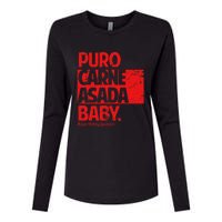 Puro Carne Asada Gorditoyguapo Womens Cotton Relaxed Long Sleeve T-Shirt