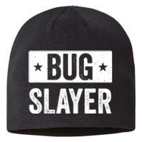 Pest Control Bug Exterminator Bug Slayer Funny Sustainable Beanie