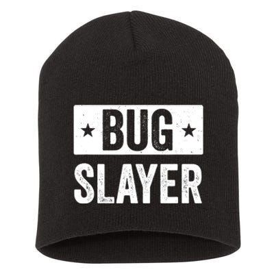 Pest Control Bug Exterminator Bug Slayer Funny Short Acrylic Beanie