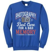 Photography Cure Bad Memory Camera Photographer Gift Tall Sweatshirt