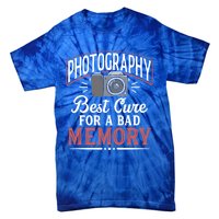 Photography Cure Bad Memory Camera Photographer Gift Tie-Dye T-Shirt