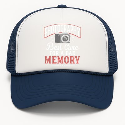 Photography Cure Bad Memory Camera Photographer Gift Trucker Hat