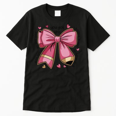 Pencil Coquette Bow Test Day Teacher Motivational Testing Tall T-Shirt