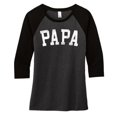 Papa Classic Bold Font FatherS Day Papa Women's Tri-Blend 3/4-Sleeve Raglan Shirt