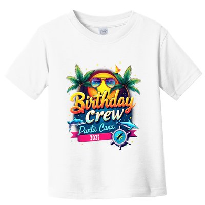 Punta Cana Birthday Trip Matching Group 2025 Vacation 2025 Toddler T-Shirt
