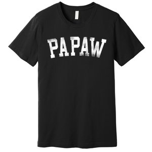 Papaw Classic Bold Font Birthday Papaw Premium T-Shirt