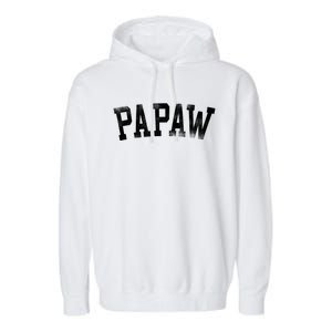 Papaw Classic Bold Font Birthday Papaw Garment-Dyed Fleece Hoodie