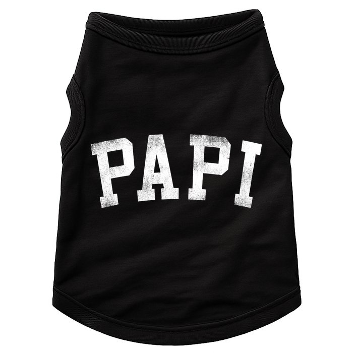 Papi Classic Bold Font Birthday Papi Doggie Tank