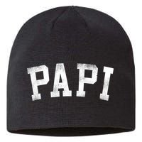 Papi Classic Bold Font Birthday Papi Sustainable Beanie