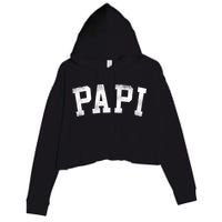 Papi Classic Bold Font Birthday Papi Crop Fleece Hoodie