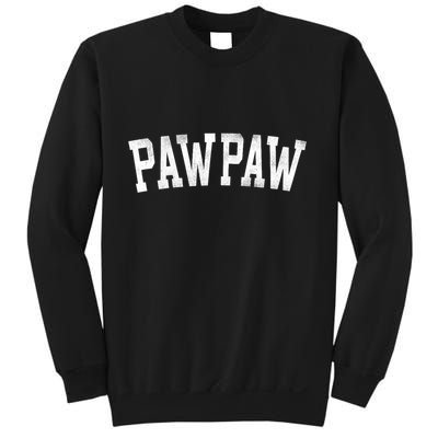 Pawpaw Classic Bold Font FatherS Day Pawpaw Raglan Baseball Sweatshirt