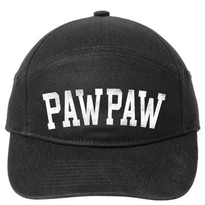 Pawpaw Classic Bold Font FatherS Day Pawpaw Raglan Baseball 7-Panel Snapback Hat