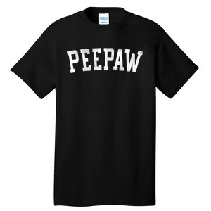 Peepaw Classic Bold Font FatherS Day Peepaw Raglan Baseball Tall T-Shirt