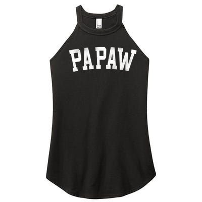 Papaw Classic Bold Font FatherS Day Papaw Women’s Perfect Tri Rocker Tank