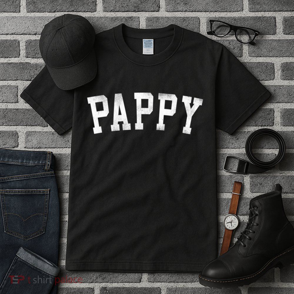 Pappy Classic Bold Font FatherS Day Pappy Tall T-Shirt