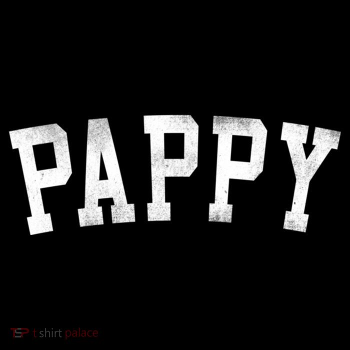 Pappy Classic Bold Font FatherS Day Pappy Button
