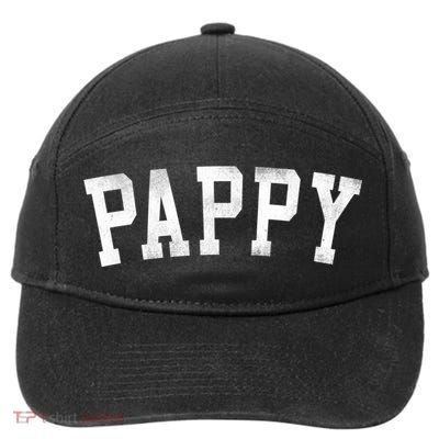 Pappy Classic Bold Font FatherS Day Pappy 7-Panel Snapback Hat
