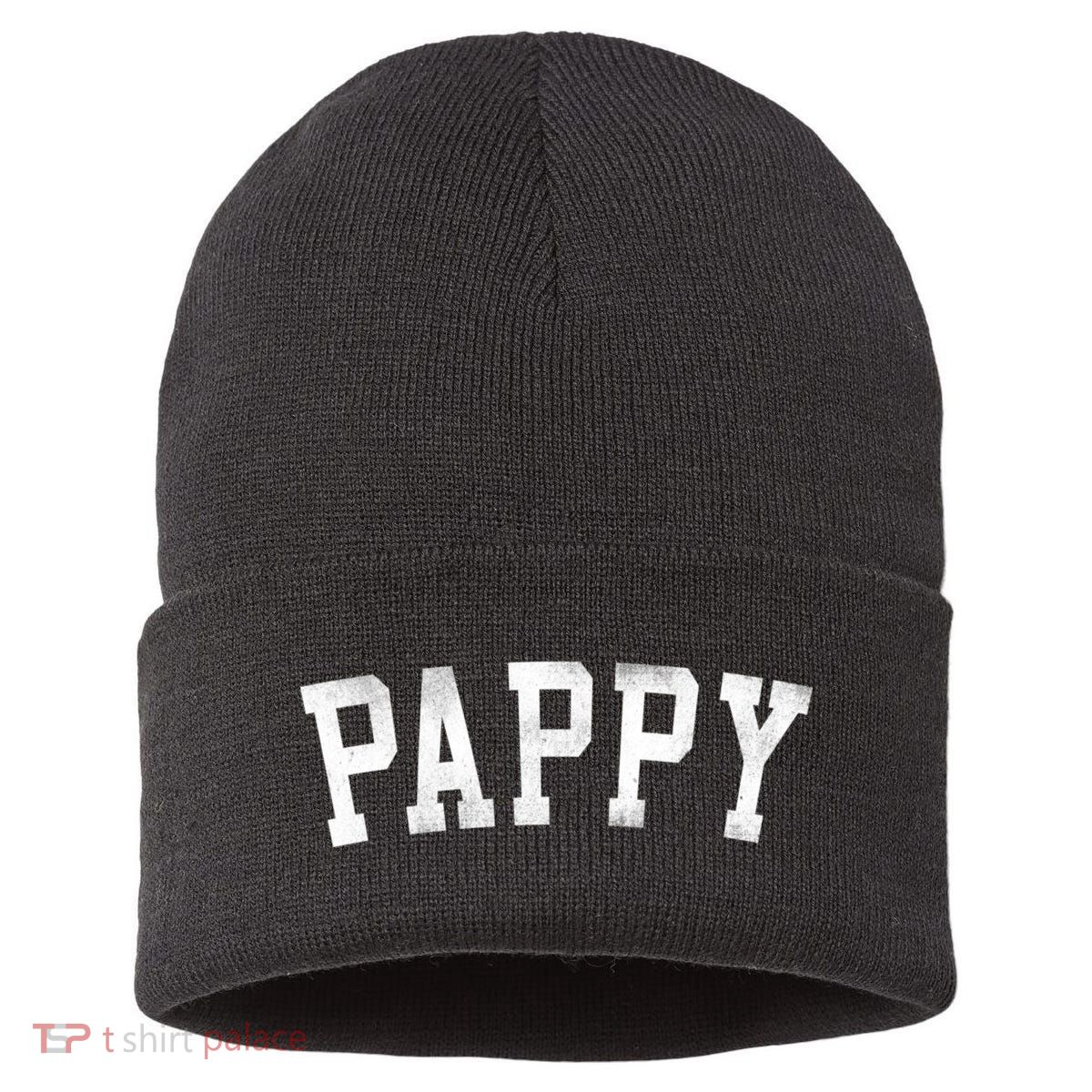 Pappy Classic Bold Font FatherS Day Pappy Sustainable Knit Beanie