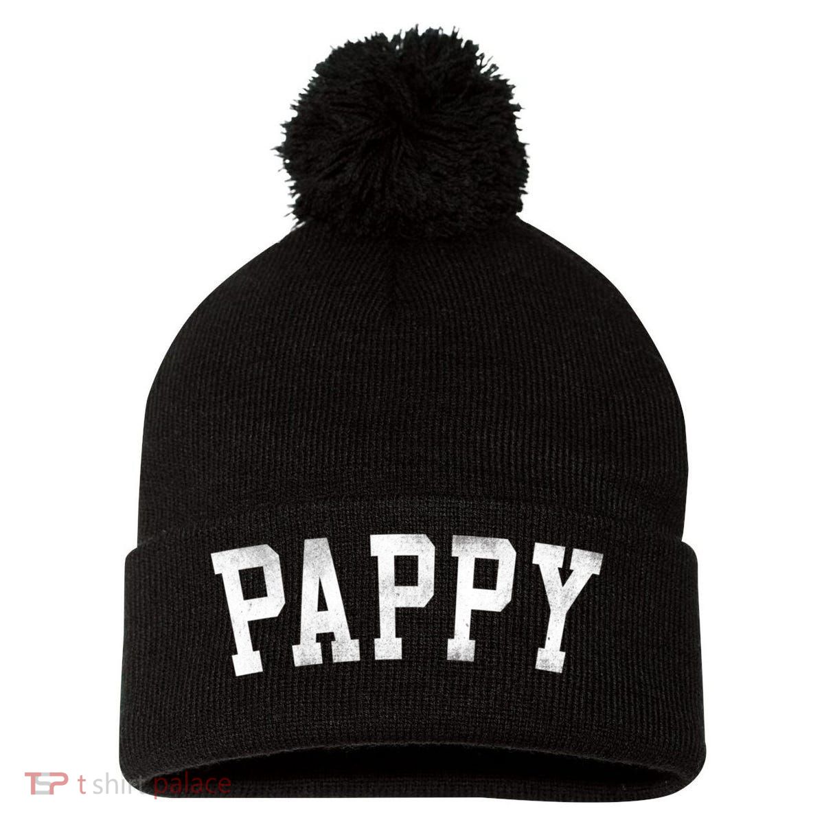 Pappy Classic Bold Font FatherS Day Pappy Pom Pom 12in Knit Beanie