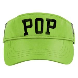 Pop Classic Bold Font FatherS Day Pop Gift Adult Drive Performance Visor