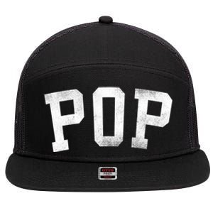 Pop Classic Bold Font FatherS Day Pop Gift 7 Panel Mesh Trucker Snapback Hat