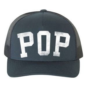 Pop Classic Bold Font FatherS Day Pop Gift Yupoong Adult 5-Panel Trucker Hat