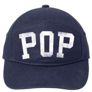 Pop Classic Bold Font FatherS Day Pop Gift 7-Panel Snapback Hat