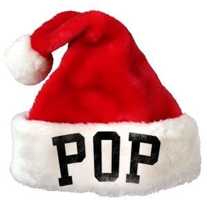 Pop Classic Bold Font FatherS Day Pop Gift Premium Christmas Santa Hat