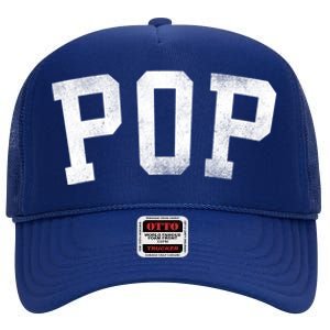 Pop Classic Bold Font FatherS Day Pop Gift High Crown Mesh Back Trucker Hat