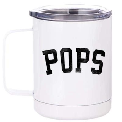 Pops Classic Bold Font FatherS Day Pops 12 oz Stainless Steel Tumbler Cup