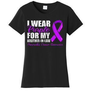 Pancreatic Cancer Brother In Law Pancreatic Cancer Women's T-Shirt