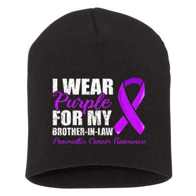 Pancreatic Cancer Brother In Law Pancreatic Cancer Short Acrylic Beanie