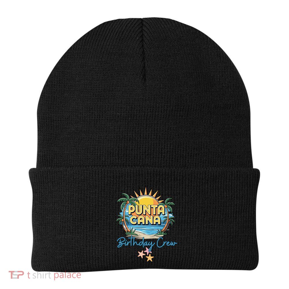 Punta Cana Birthday Crew Tropical Celebration Vibes Beanie