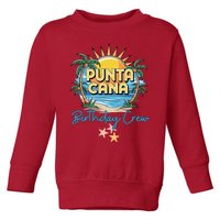 Punta Cana Birthday Crew Tropical Celebration Vibes Toddler Sweatshirt