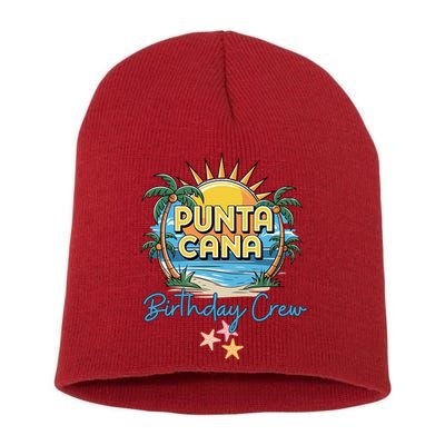 Punta Cana Birthday Crew Tropical Celebration Vibes Short Acrylic Beanie