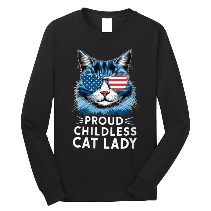 Proud Childless Cat Lady Usa Flag President 2024 Election Kamalaharris Long Sleeve Shirt