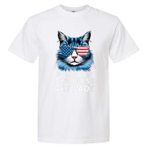 Proud Childless Cat Lady Usa Flag President 2024 Election Kamalaharris Garment-Dyed Heavyweight T-Shirt