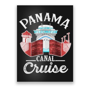 Panama Canal Cruise Funny Matching Gift Cruising Family Poster