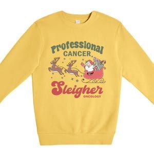 Professional Cancer Cancer Sleigher Oncology Nurse Christmas Funny Gift Premium Crewneck Sweatshirt