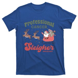 Professional Cancer Cancer Sleigher Oncology Nurse Christmas Funny Gift T-Shirt