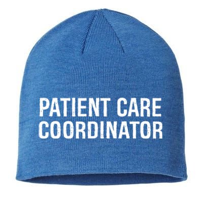 Patient Care Coordinator Gift Sustainable Beanie